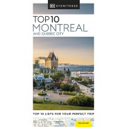 Montreal and Quebec City Top 10 Eyewitness Travel Guide